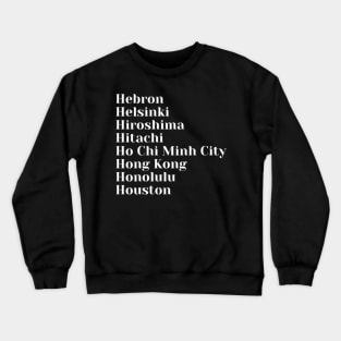 H Cities, Pin, Tote, Sticker Crewneck Sweatshirt